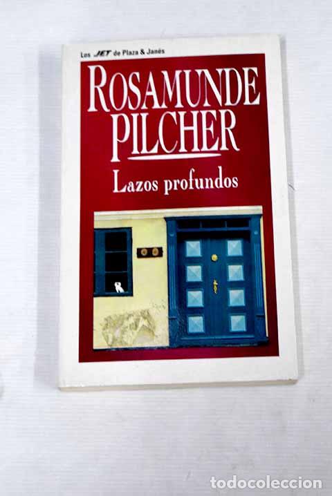 Libros: Lazos profundos: Pilcher, Rosamunde.- Pilcher, Rosamunde - Foto 1