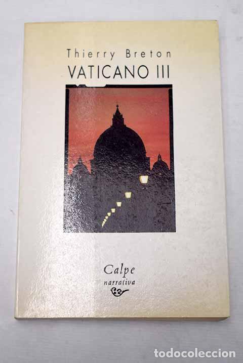 Libros: Vaticano III: Breton, Thierry.- Breton, Thierry - Foto 1