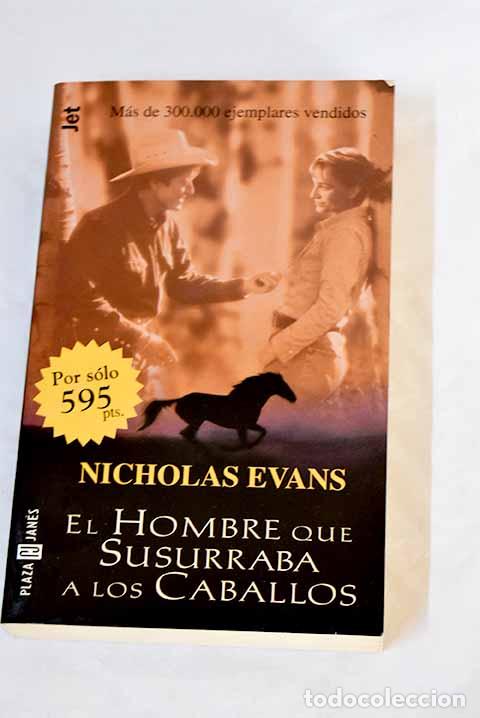 Libros: El hombre que susurraba a los caballos.- Evans, Nicholas - Foto 1