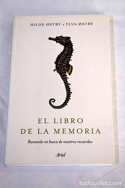 Libros: El libro de la memoria: buceando en busca de nuestros recuerdos.- &Oslash;stby, Hilde - Foto 1