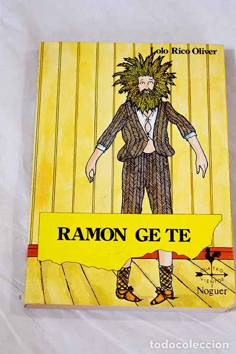 Libros: Ram&oacute;n Ge Te: Rico, Dolores.- Rico, Dolores - Foto 1