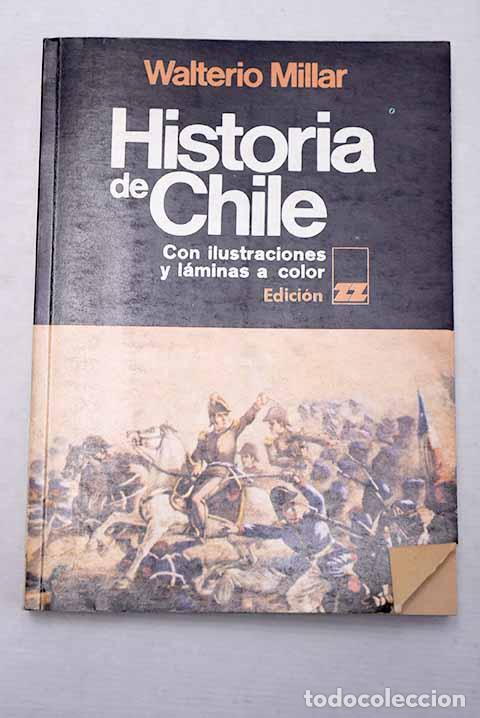 Libros: Historia de Chile: Millar, Walterio.- Millar, Walterio - Foto 1
