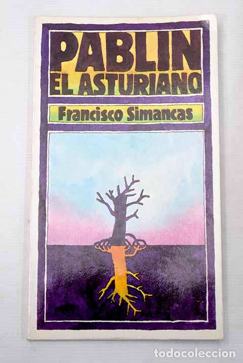 Libros: Pabl&iacute;n, el asturiano: relato.- Simancas, Francisco - Foto 1