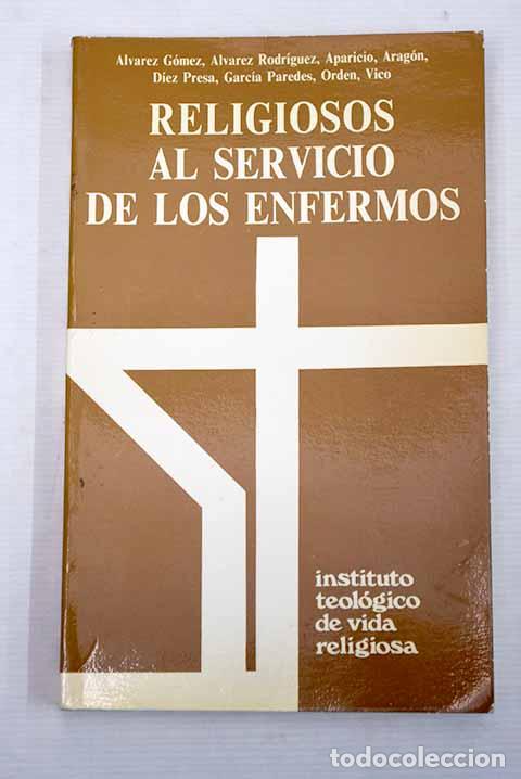 Libros: Religiosos al servicio de los enfermos - Foto 1