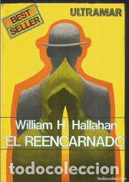 Libros: El reencarnado - William H. Hallahan - Foto 1