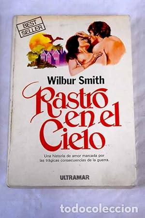 Libros: Rastro en el cielo - Wilbur Smith - Foto 1