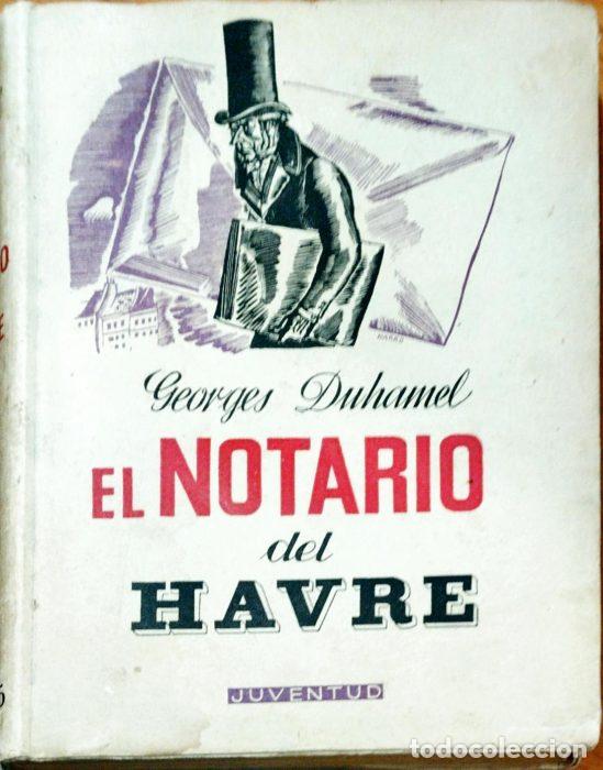 Libros: El notario de El Havre - DUHAMEL, GEORGES - Foto 1