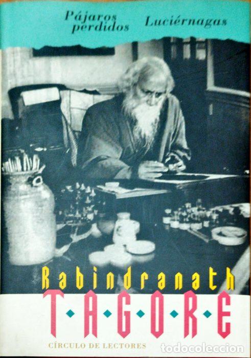 Libros: P&aacute;jaros perdidos/Luci&eacute;rnagas - TAGORE, RABINDRANATH - Foto 1