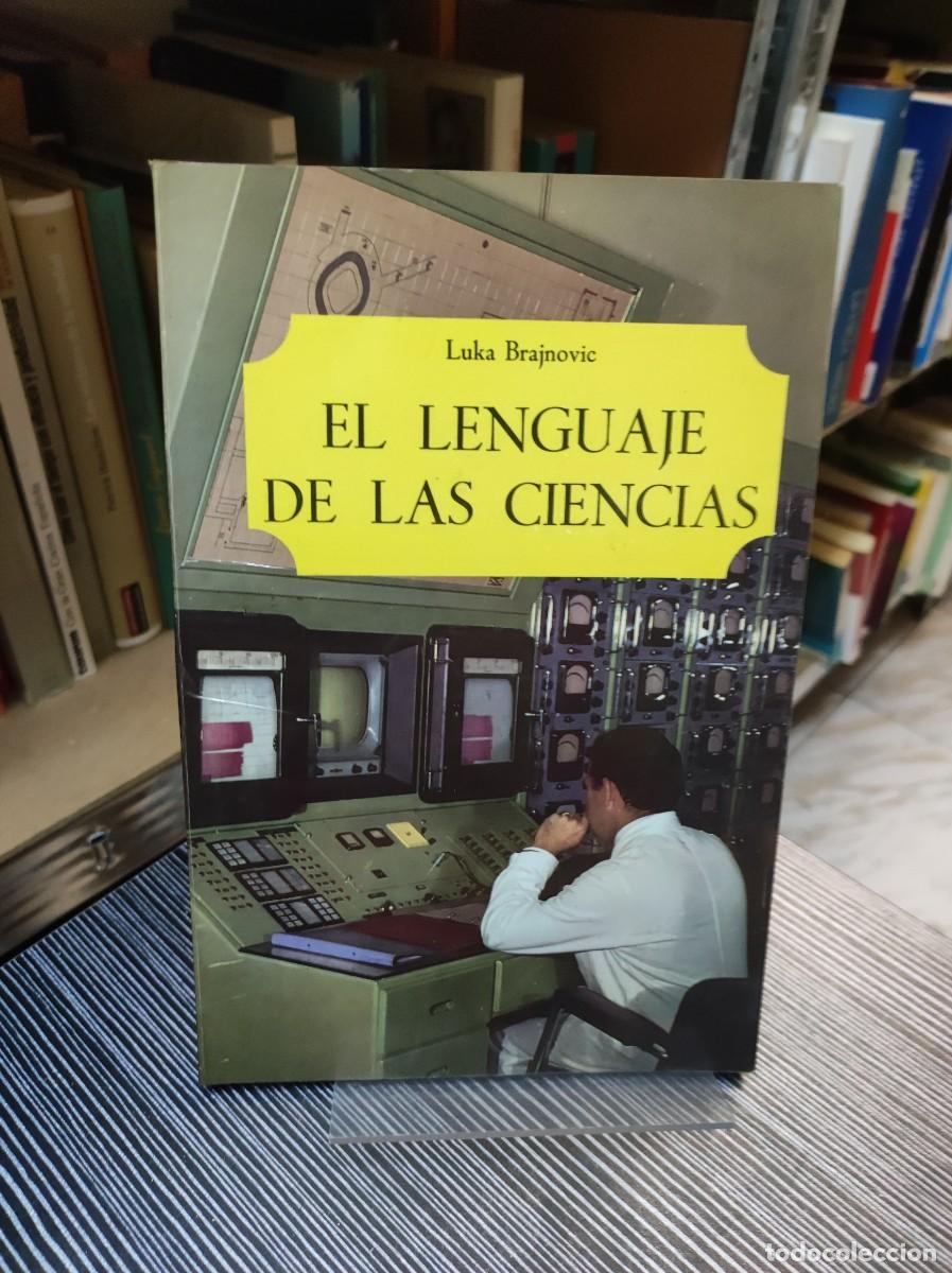 Libros: El Lenguaje de las Ciencias Luka Brajnovic - Foto 1