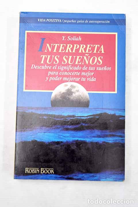 Libros: Interpreta tus sue&ntilde;os.- Soliah, Y. - Foto 1