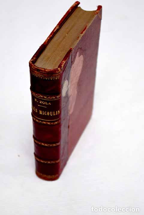 Libros: Nais Micoulin: Zola, &Eacute;mile.- Zola, &Eacute;mile