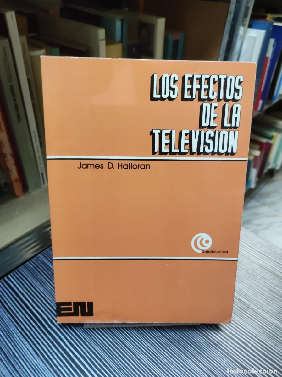 Libros: LOS EFECTOS DE LA TELEVISI&Oacute;N JAMES D. HALLORAN EDITORA NACIONAL - Foto 1