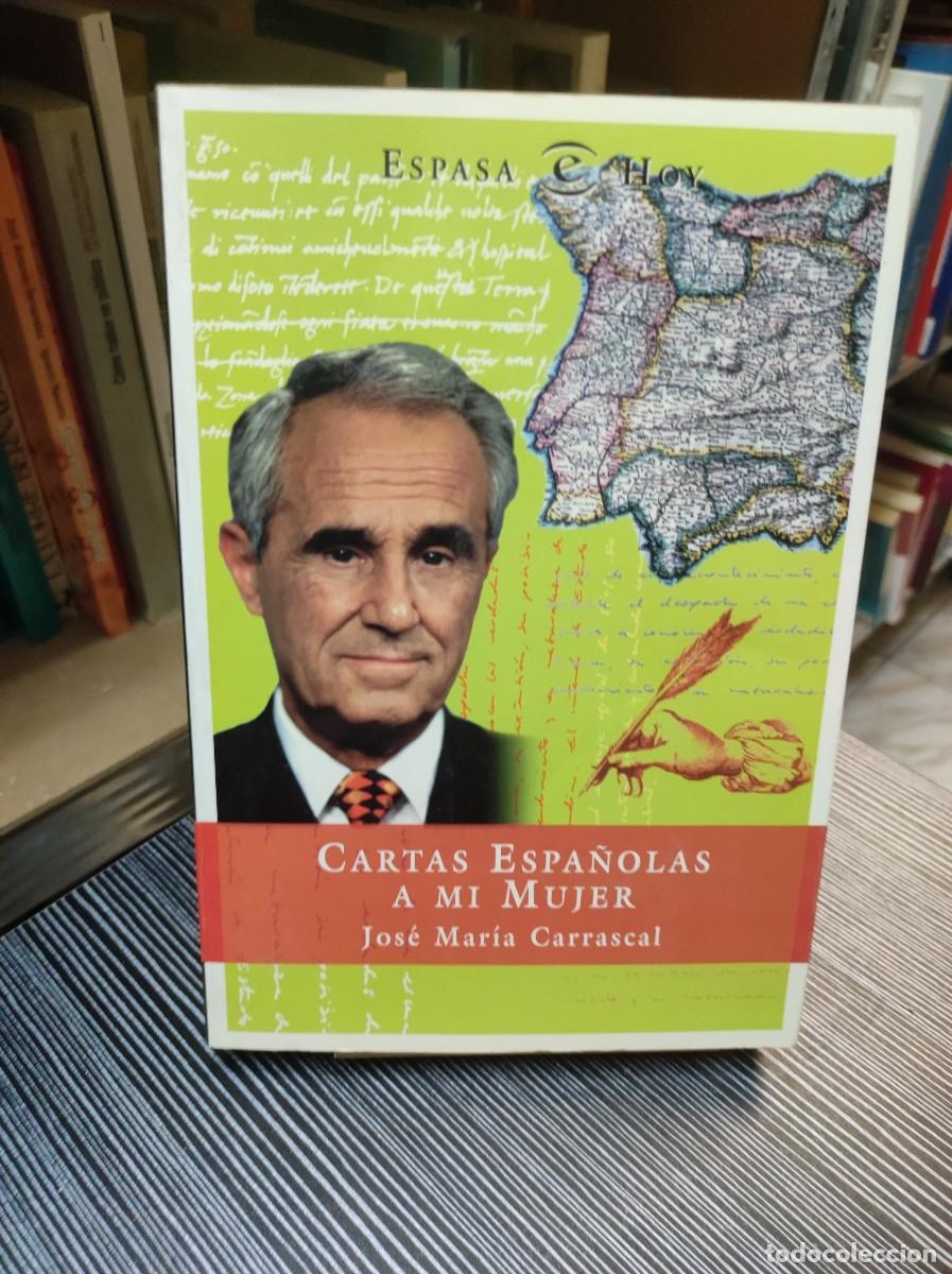 Libros: CARTAS ESPA&Ntilde;OLAS A MI MUJER JOSE MARIA CARRASCAL - Foto 1