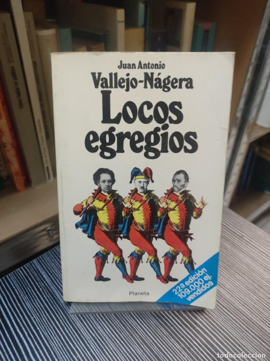 Libros: LOCOS EGREGIOS VALLEJO NAGERA - Foto 1