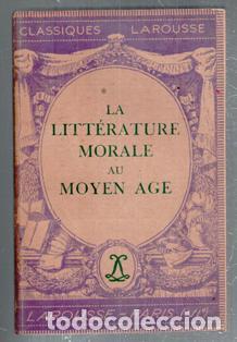 Libros: La litterature morale au moyen age. Classiques Larousse