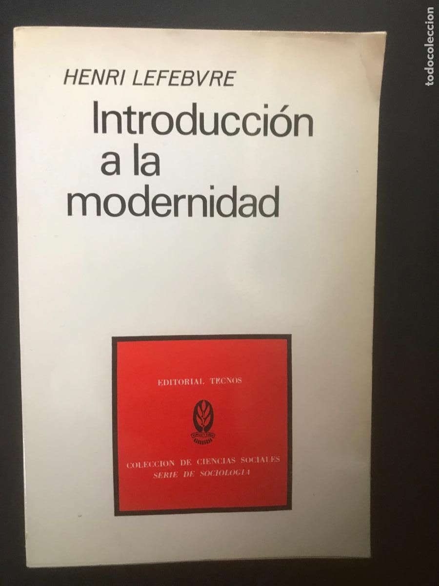 Libros: Henri Lefebvre - Introducci&oacute;n a la modernidad - Foto 1