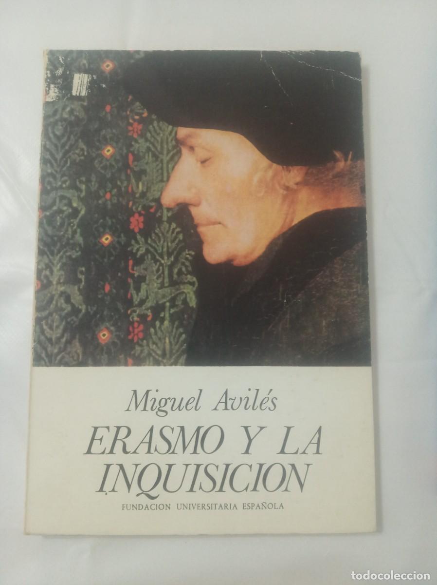 Libros: ERASMO Y LA INQUISICION ( MIGUEL AVILES ) - Foto 1