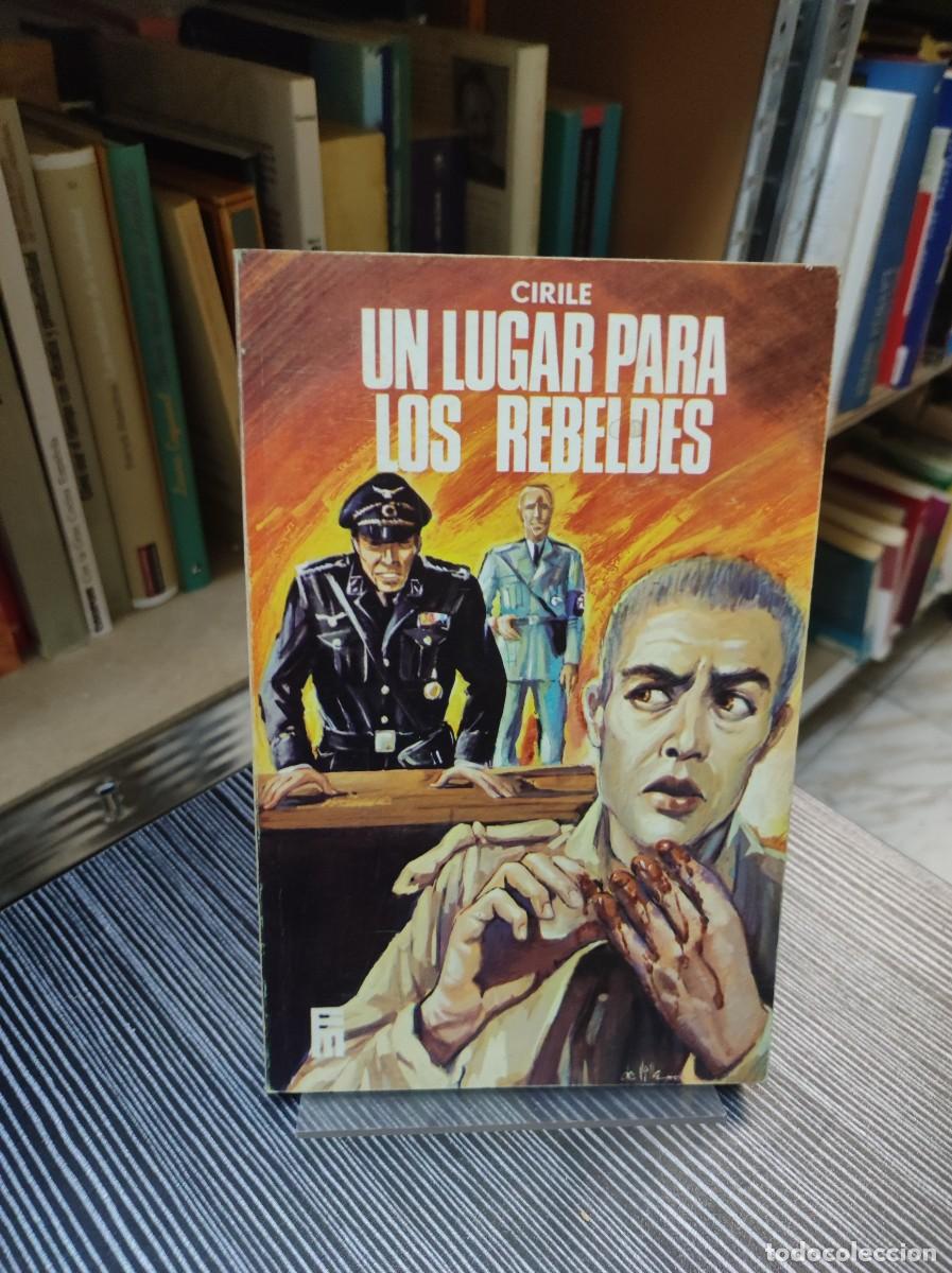 Libros: UN LUGAR PARA LOS REBELDES - CIRILE - Foto 1