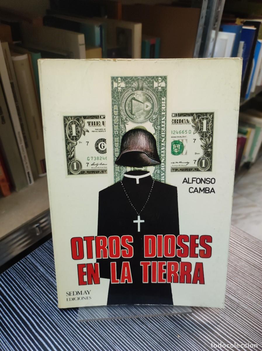 Libros: CAMBA Alfonso. - OTROS DIOSES EN LA TIERRA - Foto 1