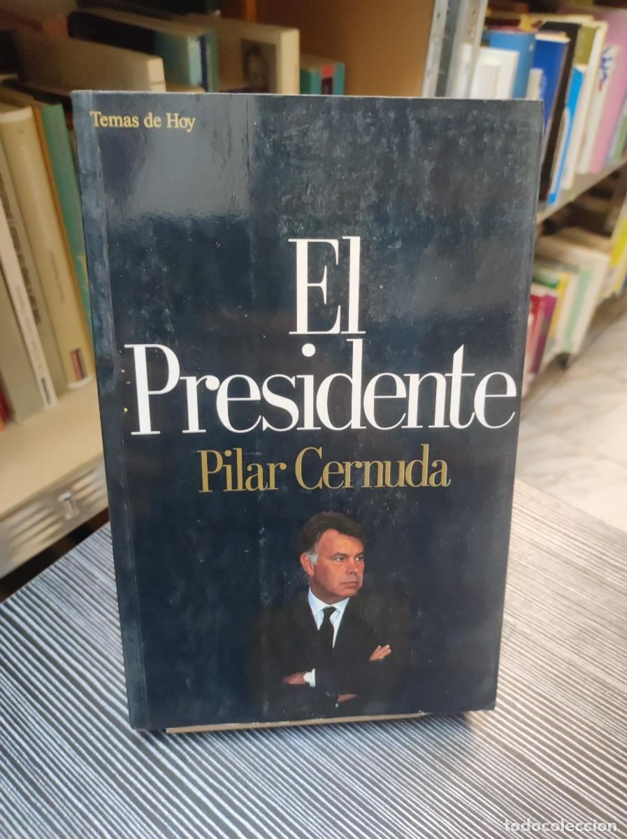 Libros: EL PRESIDENTE PILAR CERNUDA - Foto 1