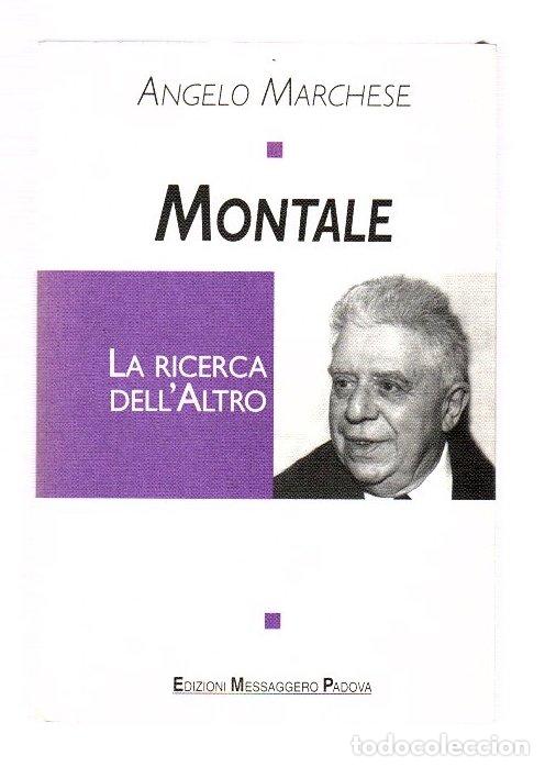 Libros: Montale. La ricerca dellAltro - Marchese, Angelo - Foto 1