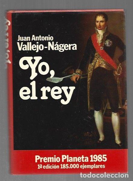 Libros: YO, EL REY - VALLEJO-NAGERA, JUAN ANTONIO - Foto 1