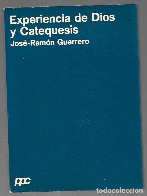 Libros: EXPERIENCIA DE DIOS Y CATEQUESIS - GUERRERO, JOSE-RAMON - Foto 1