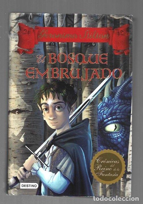 Libros: BOSQUE EMBRUJADO - EL - STILTON, GERONIMO - Foto 1