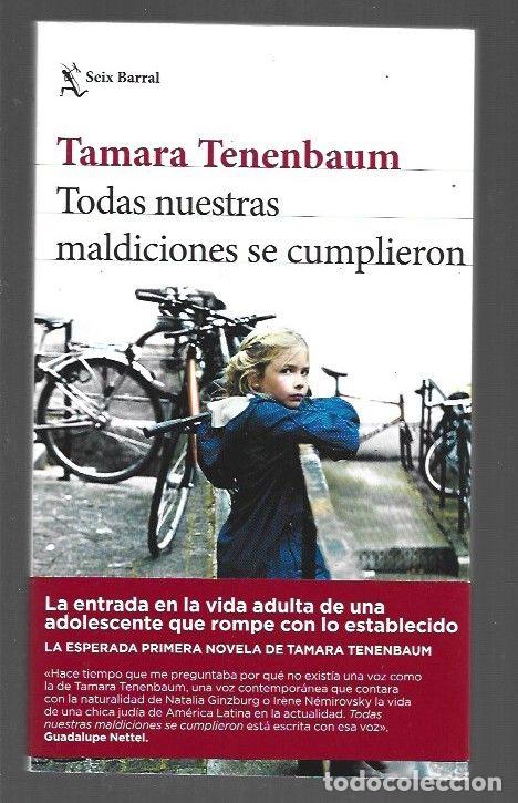Libros: TODAS NUESTRAS MALDICIONES SE CUMPLIERON - TENENBAUM, EUGENIA - Foto 1