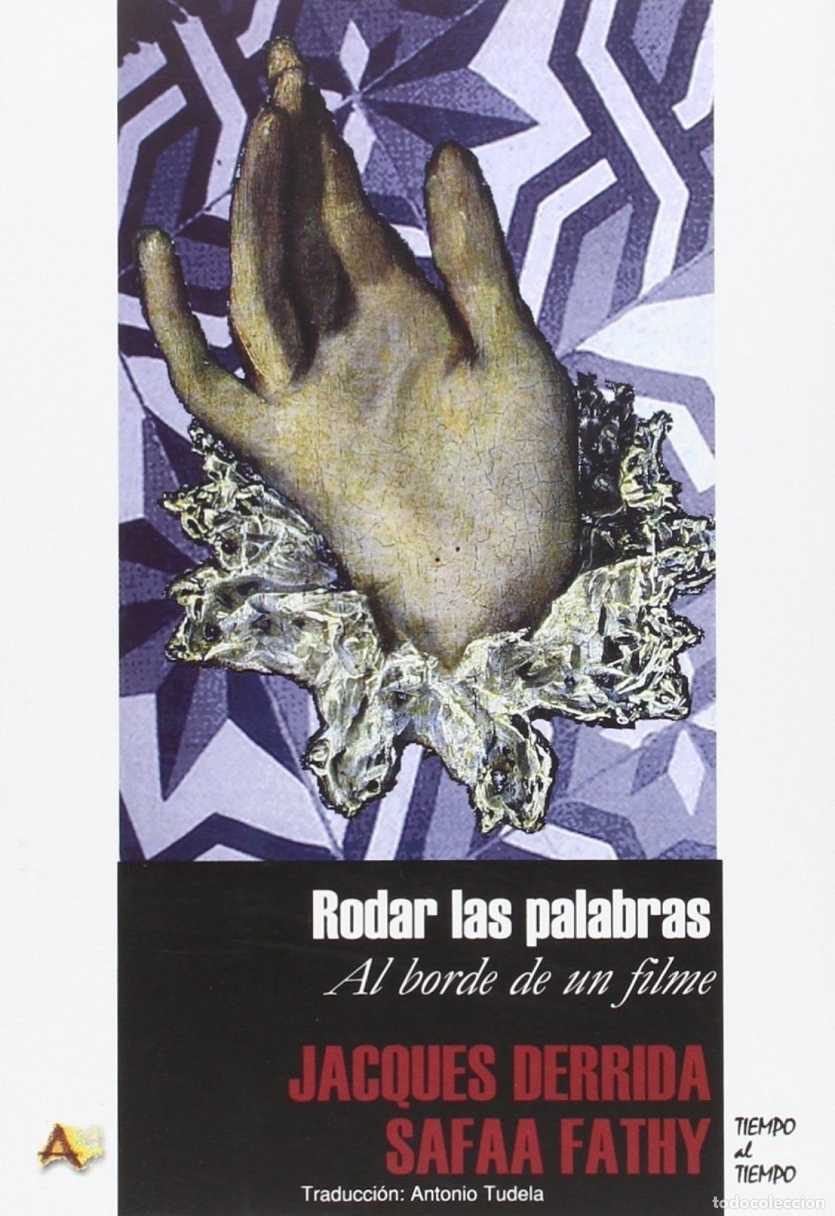 Libros: Rodar las palabras - Derrida, Jacques/Fathy, Safaa - Foto 1
