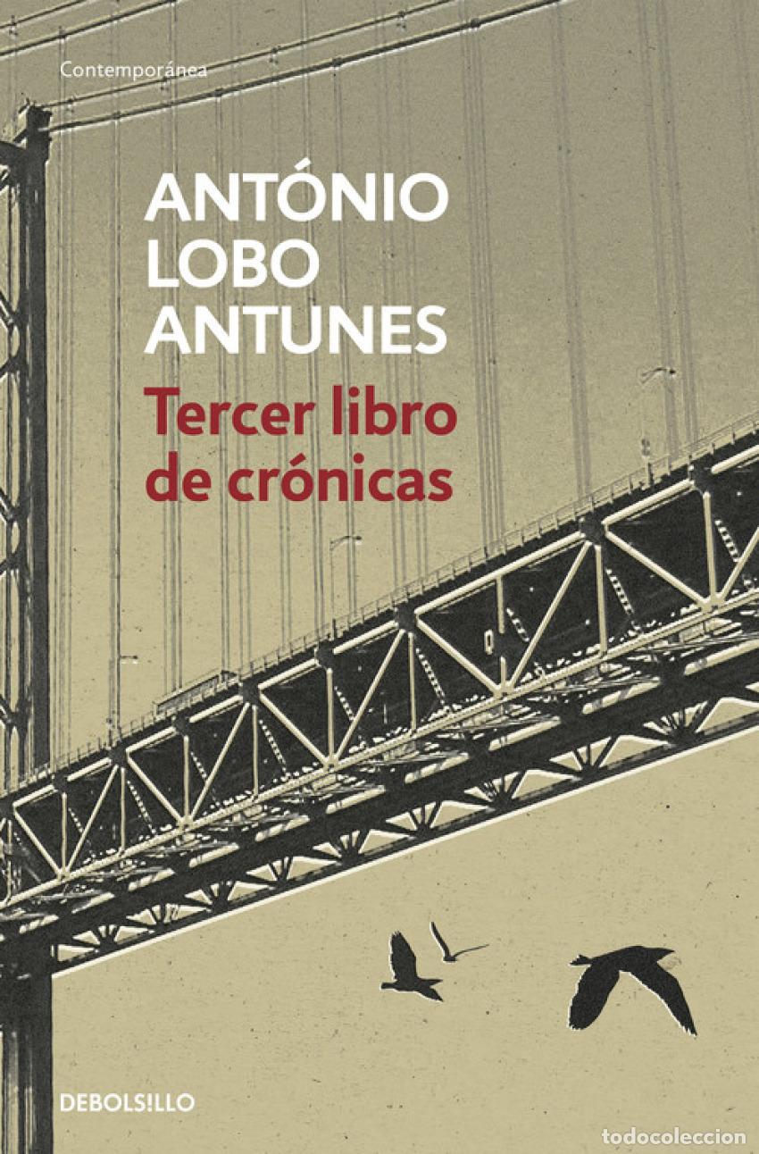 Libros: TERCER LIBRO DE CR&Oacute;NICAS - Lobo Antunes, Antonio - Foto 1