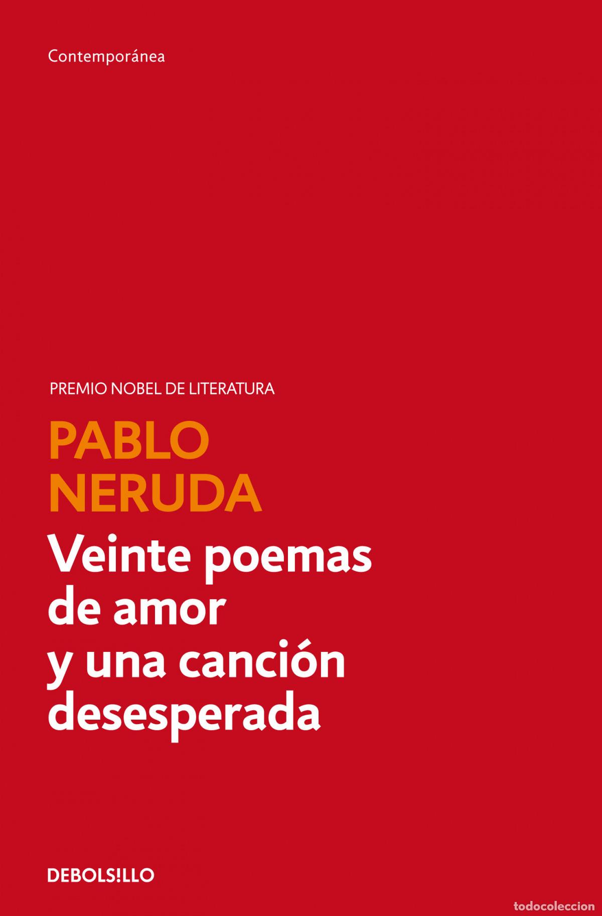 Libros: Veinte poemas de amor y una canci&oacute;n desesperada - Neruda, Pablo - Foto 1