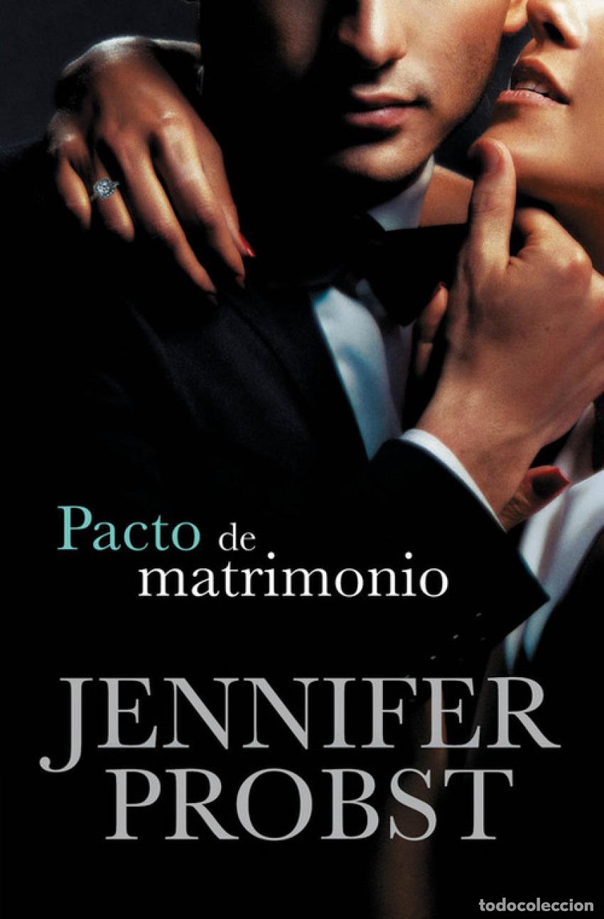 Libros: PACTO DE MATRIMONIO - PROBST, JENNIFER - Foto 1