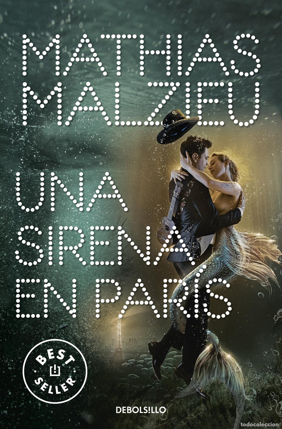 Libros: Una sirena en Par&iacute;s - Malzieu, Mathias - Foto 1
