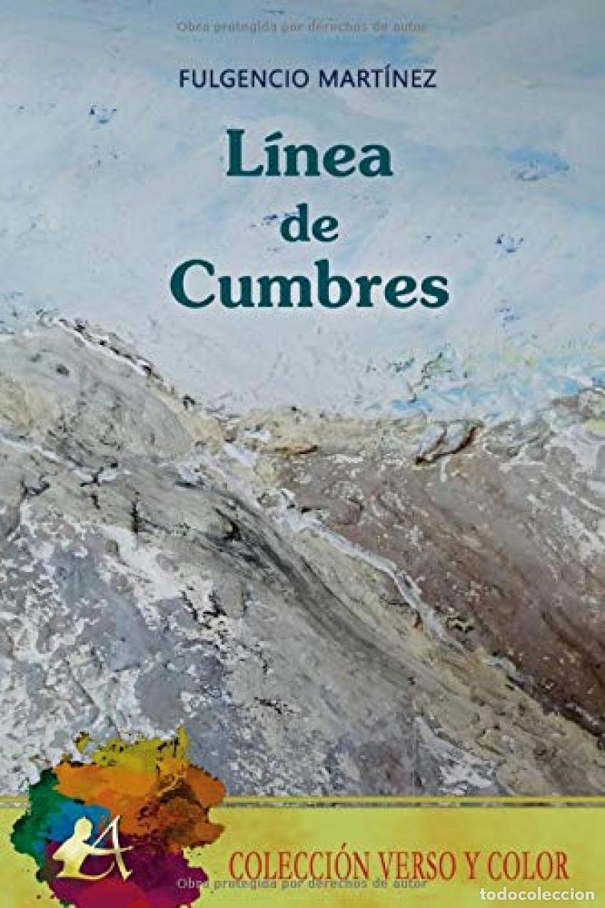 Libros: L&iacute;nea de cumbres - Mart&iacute;nez, Fulgencio - Foto 1