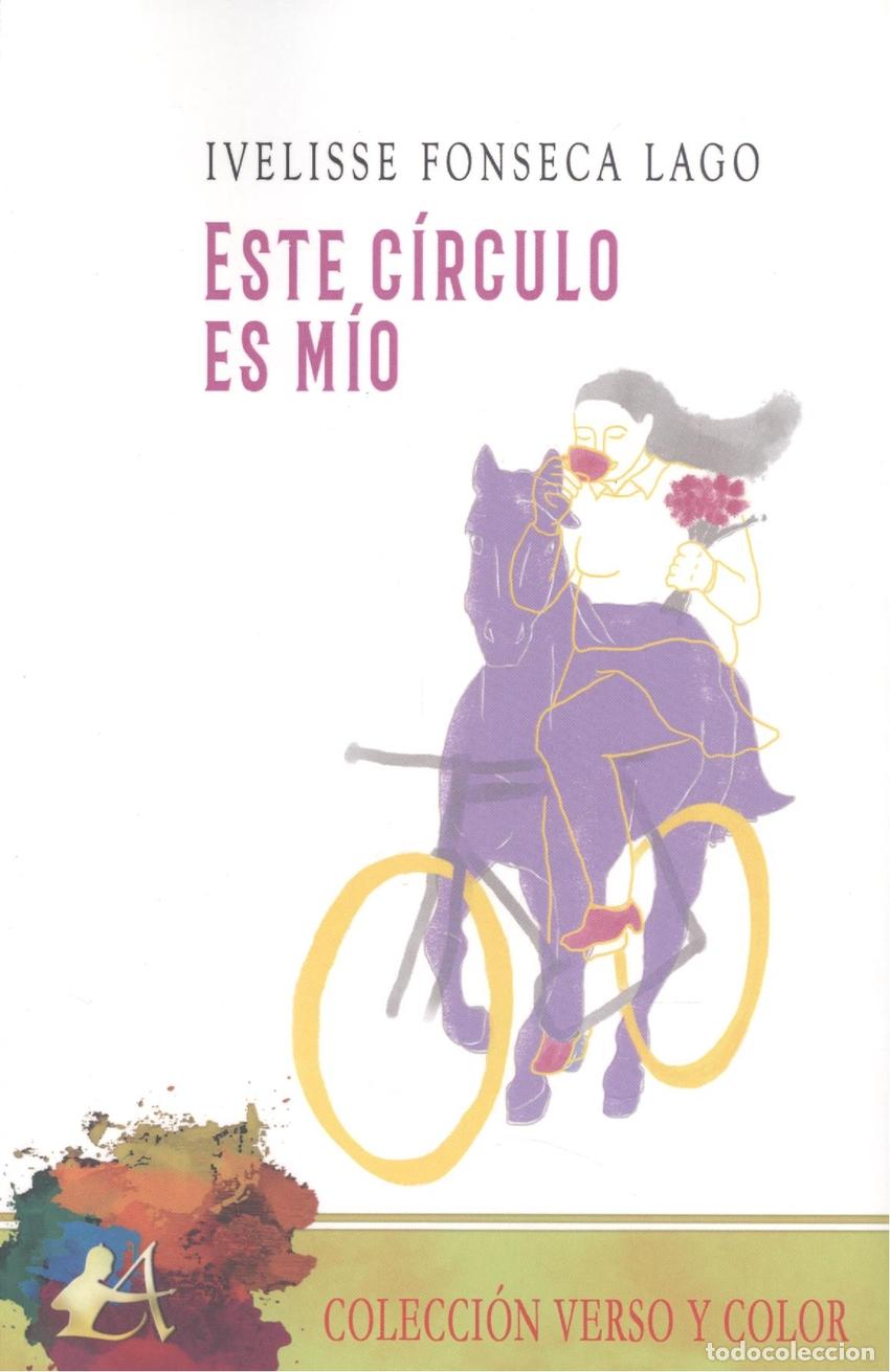 Libros: ESTE C&Iacute;RCULO ES M&Iacute;O - Fonseca Lago, Ivelisse - Foto 1