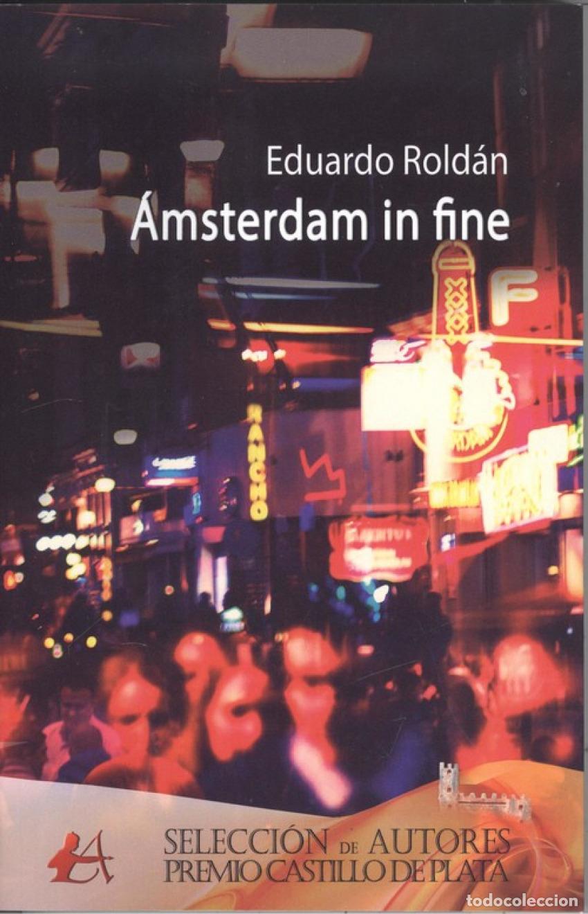 Libros: &Aacute;MSTERDAM IN FINE - Rold&aacute;n, Eduardo - Foto 1