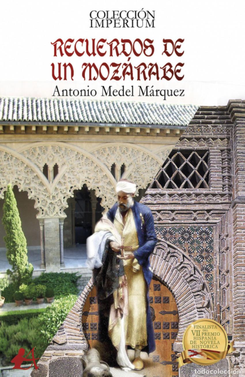 Libros: Recuerdos de un mozarabe - Medel Marquez, Antonio - Foto 1