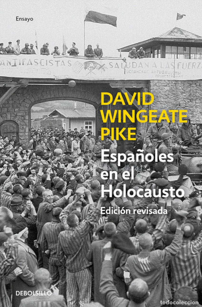 Libros: Espa&ntilde;oles en el holocausto - Wingeate Pike, David - Foto 1