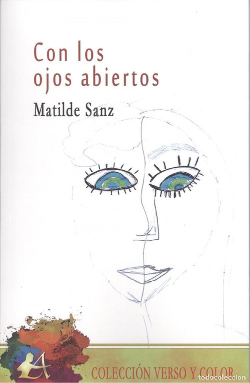 Libros: CON LOS OJOS ABIERTOS - Sanz, Matilde - Foto 1