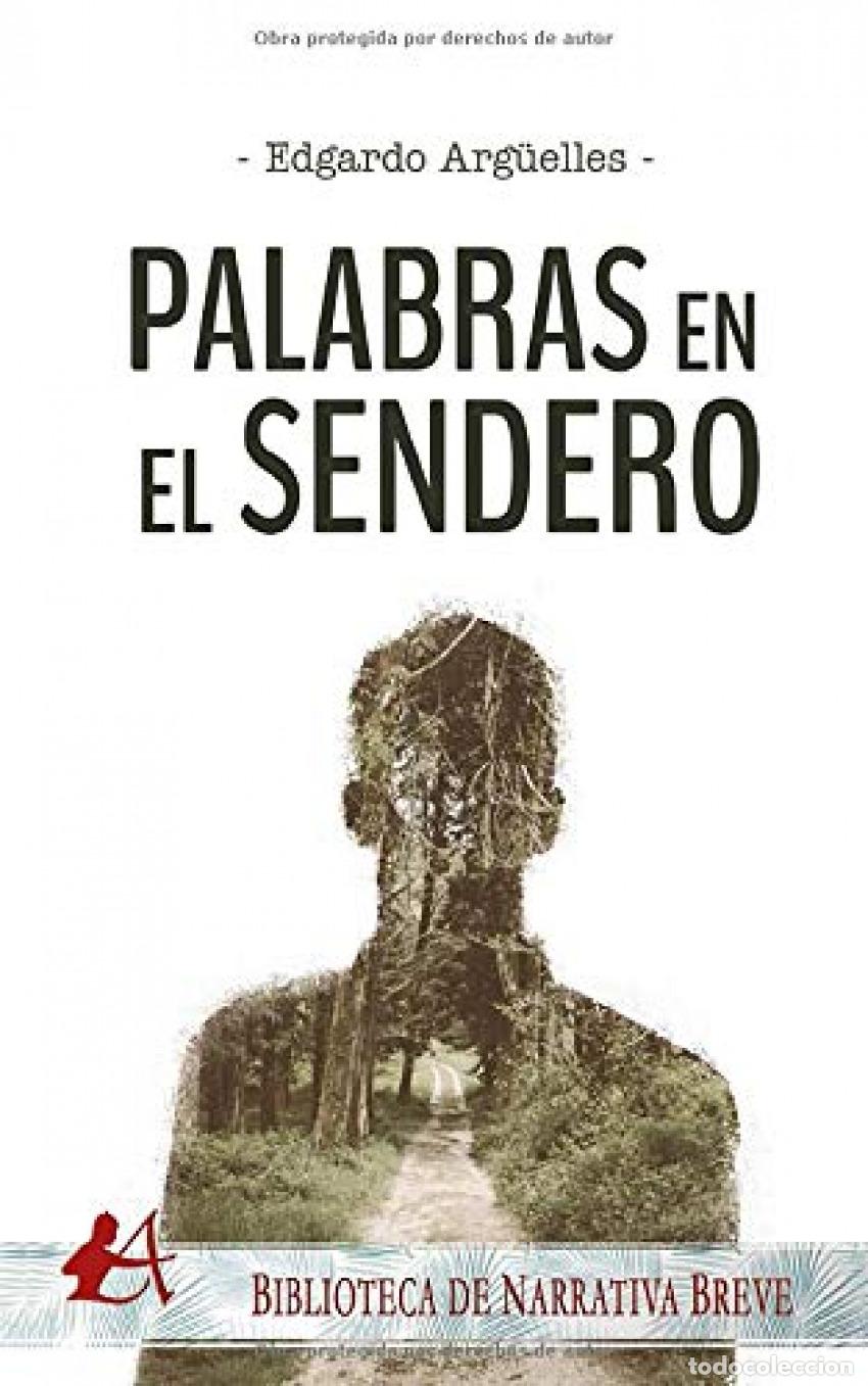 Libros: Palabras en el sendero - Arg&uuml;elles, Edgardo - Foto 1