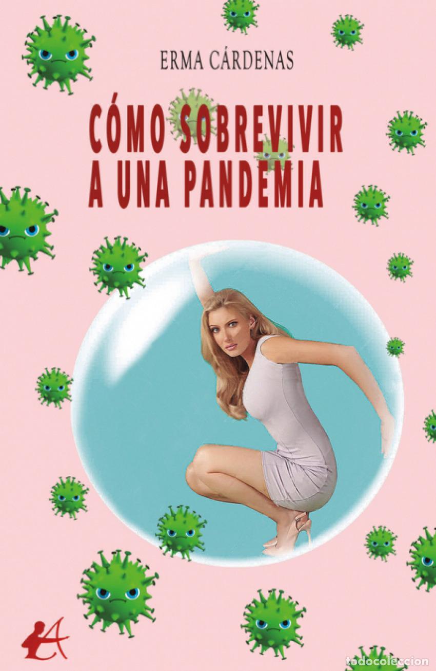 Libros: Como sobrevivir a una pandemia - Cardenas, Erma - Foto 1