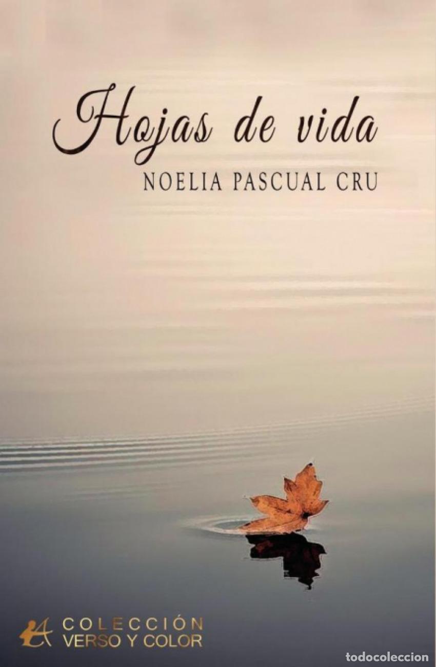 Libros: HOJAS DE VIDA - PASCUAL CRU,NOELIA - Foto 1
