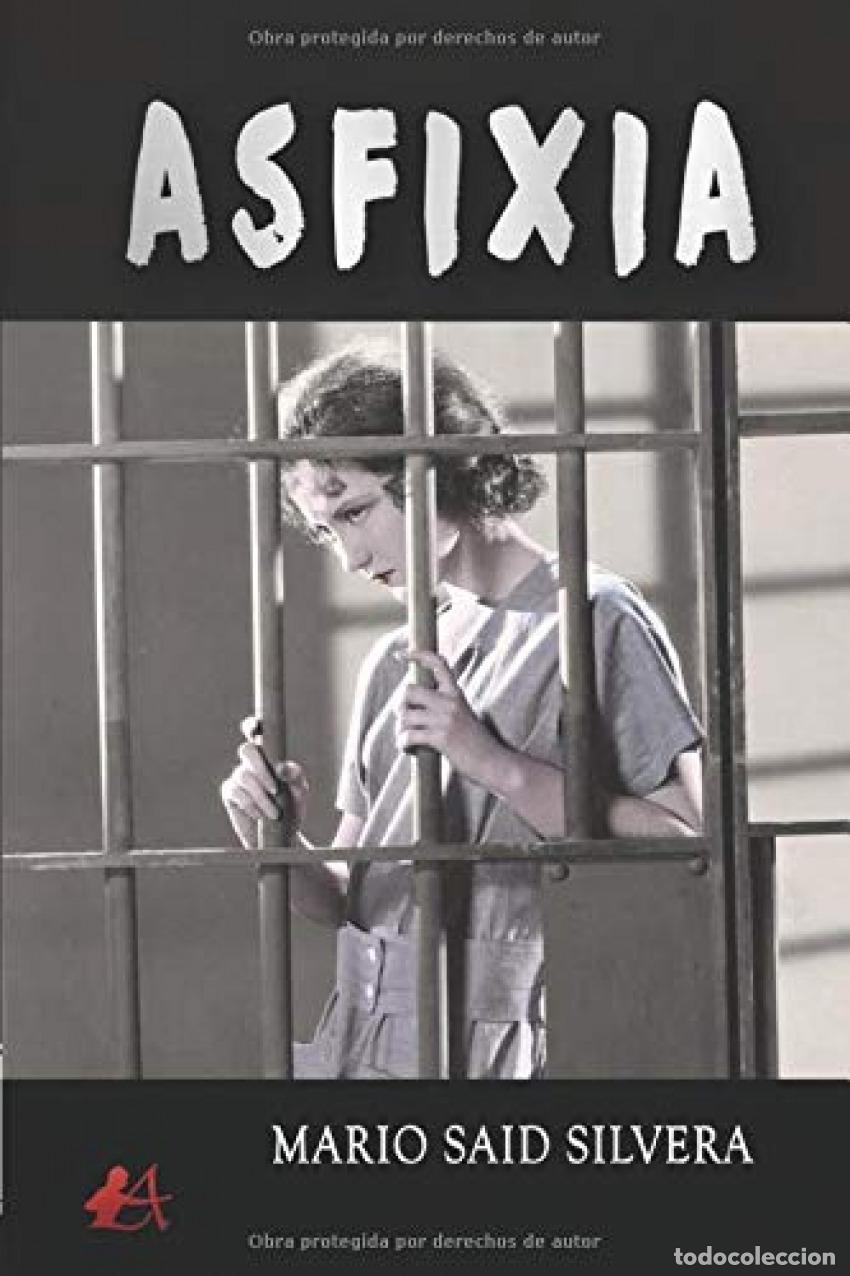 Libros: Asfixia - Said Silvera, Mario - Foto 1