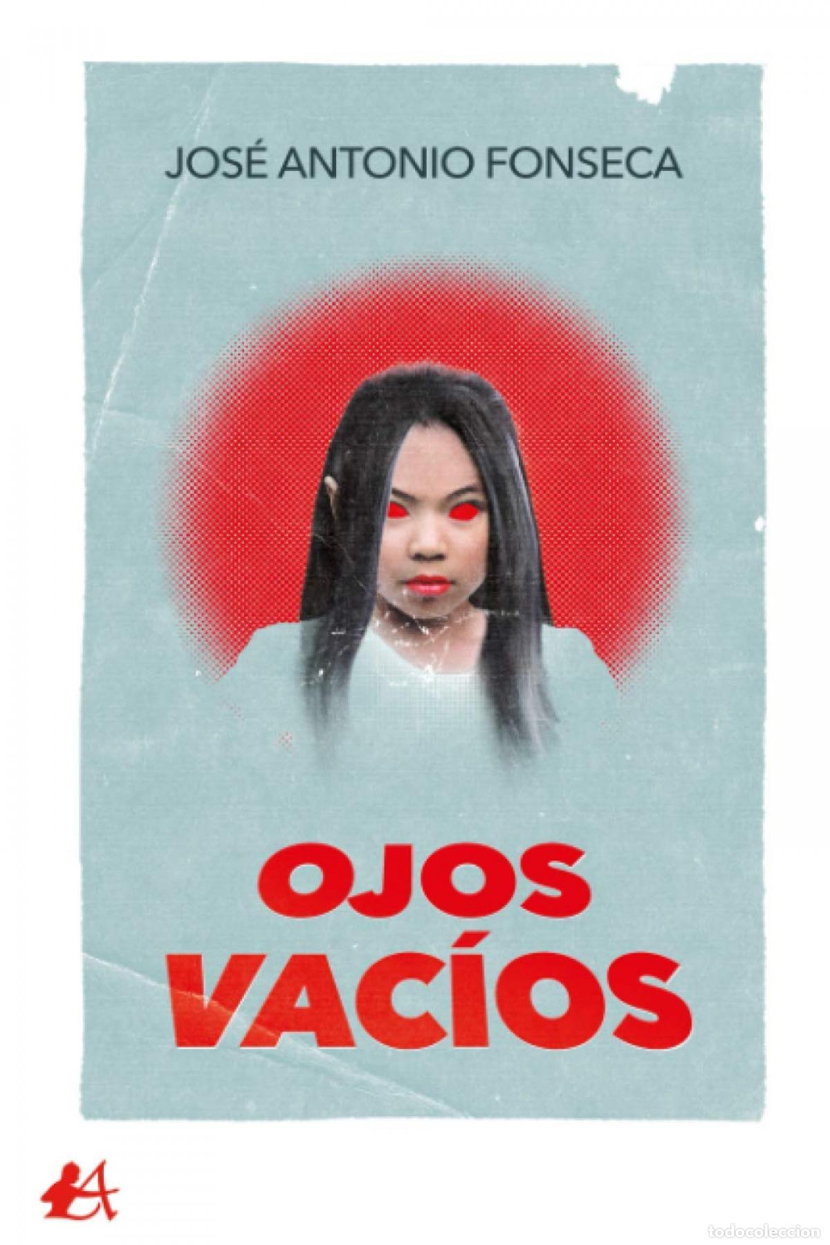 Libros: Ojos vacios - Fonseca, Jose Antonio - Foto 1
