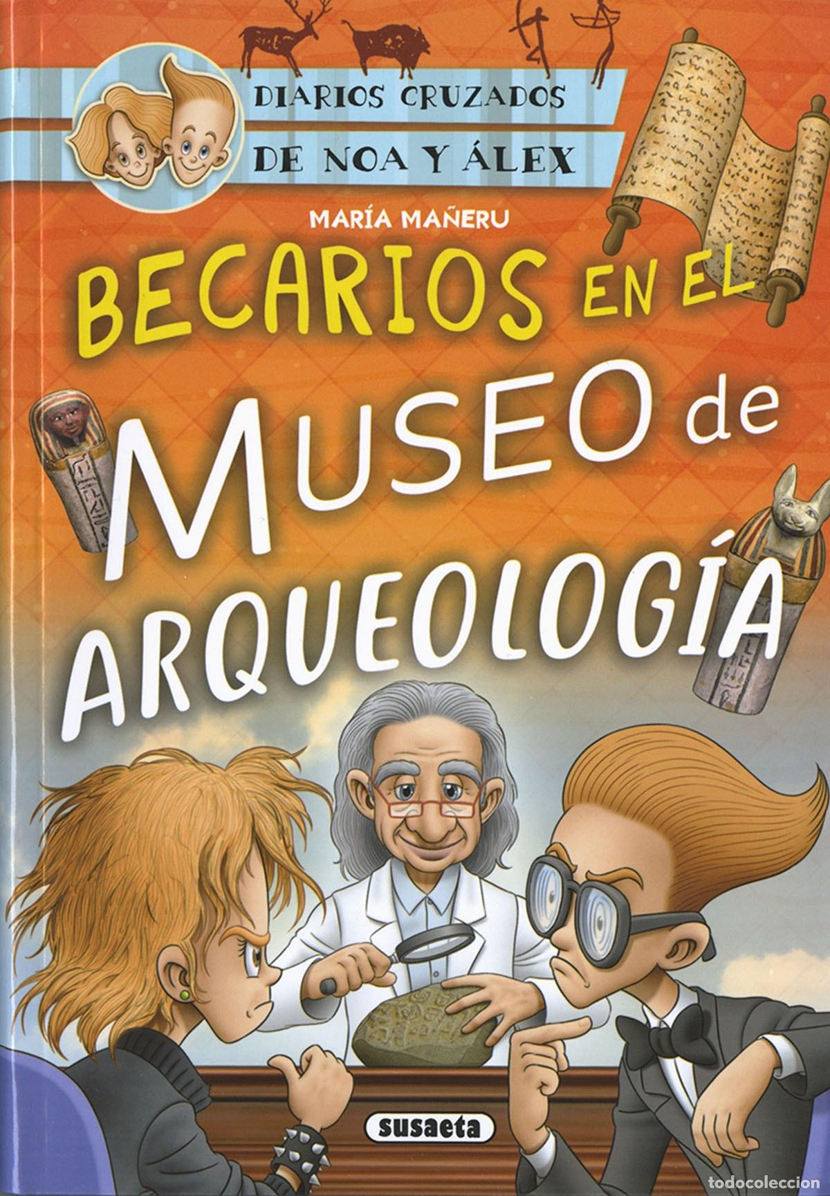 Libros: Becarios en el Museo de Arqueolog&iacute;a - Ma&ntilde;eru C&aacute;mara, Mar&iacute;a - Foto 1