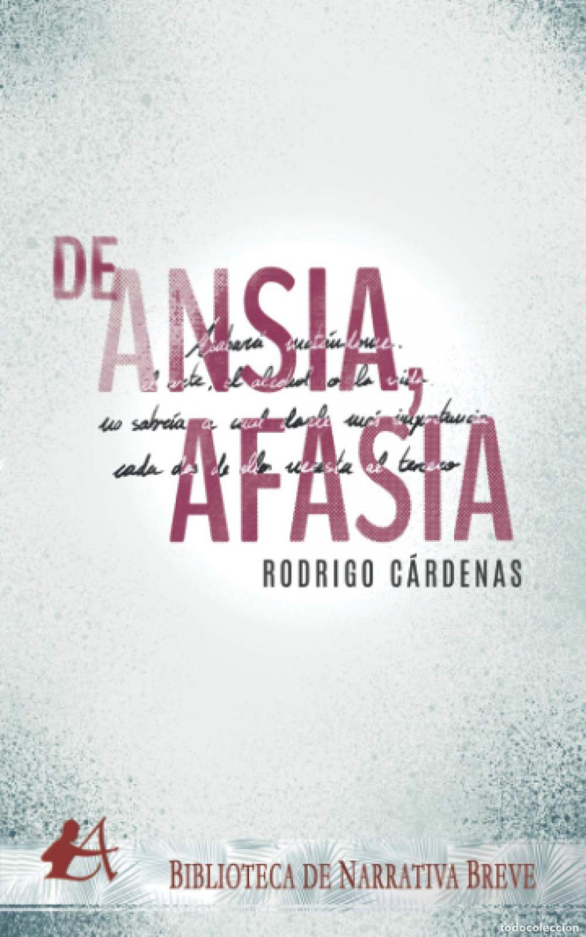Libros: De ansia, afasia - Cardenas, Rodrigo - Foto 1