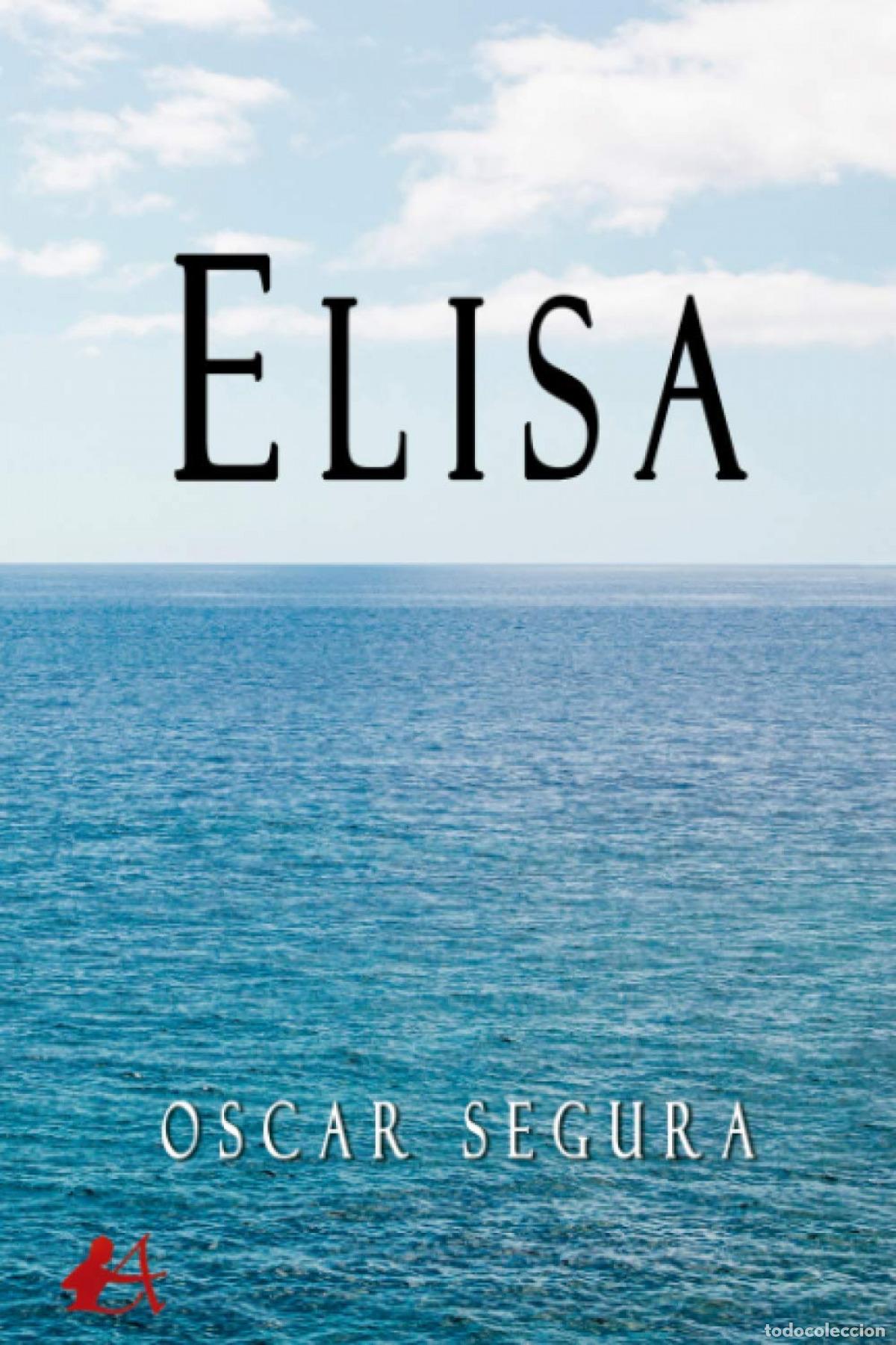 Libros: Elisa - Segura, Oscar - Foto 1