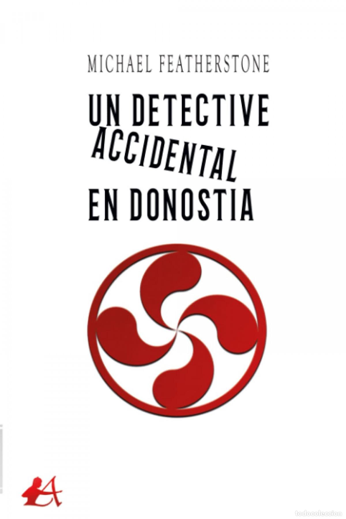 Libros: Un detective accidental en donostia - Featherstone, Michael - Foto 1