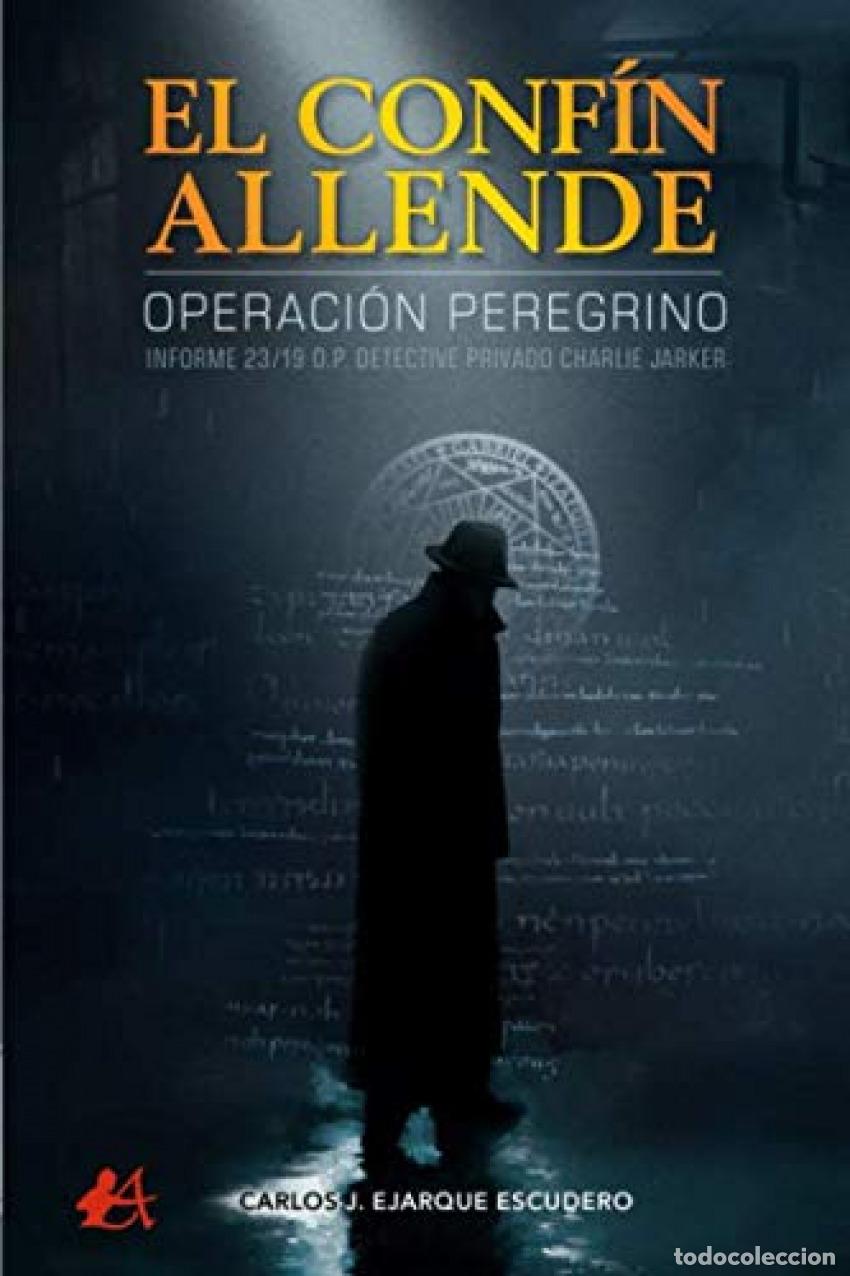 Libros: El conf&iacute;n Allende - Ejarque Escudero, Carlos J. - Foto 1
